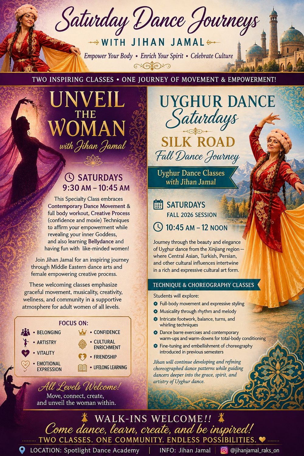 Saturday Dance Journeys with Jihan Jamal &mdash; Fall 2026 flyer for Unveil the Woman, Saturdays 9:30 to 10:45 AM, and the Silk Road Uyghur dance class, Saturdays 10:45 AM to 12 noon, at Spotlight Dance Academy